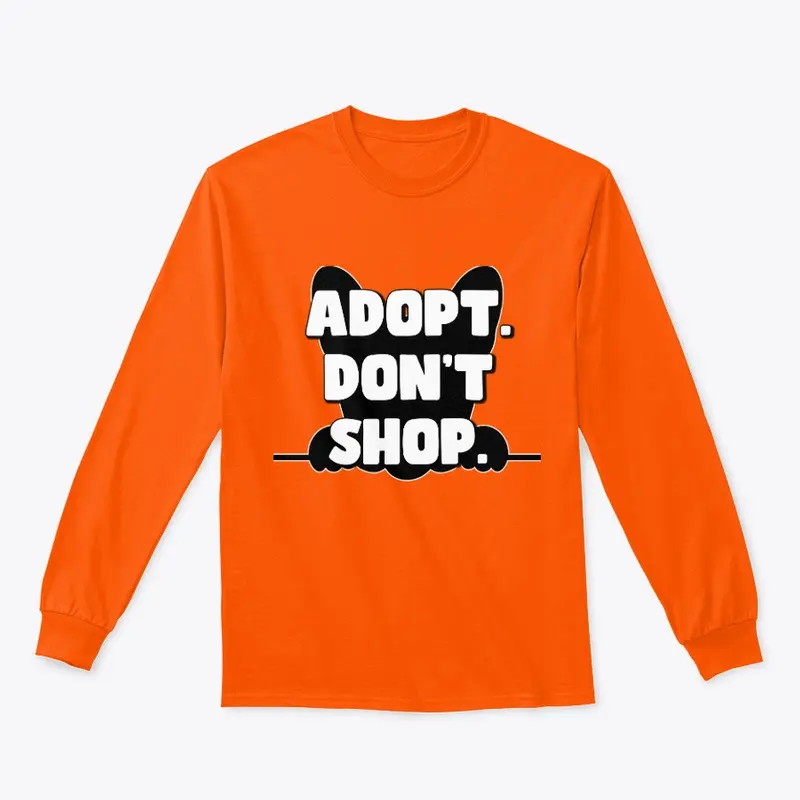 Adopt. Don't Shop. (3)