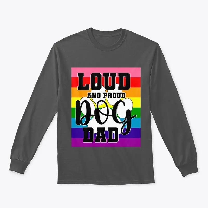 Loud and Proud Dog Dad