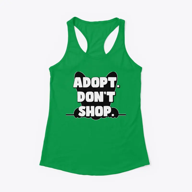 Adopt. Don't Shop. (3)