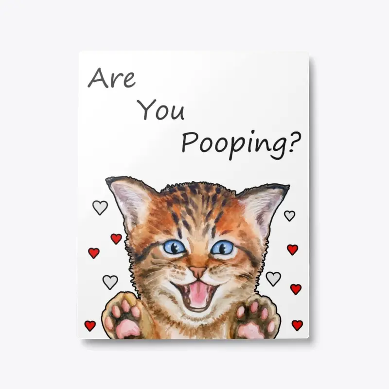 Are You Pooping?